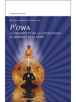 P'owa - Le transfert de la conscience au moment de la mort