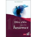 Dix clés pour être heureux