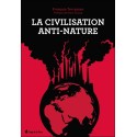 La civilisation anti-nature