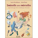 Tambouille sans embrouilles - Apprentissage de la cosmétique artisanale