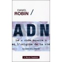 ADN - Le code source et l'origine de la vie