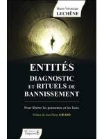 Entités diagnostic et rituels de bannissement - Pour libérer les personnes et les lieux