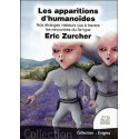 Les apparitions d'humanoïdes - Nos étranges visiteurs vus à travers les rencontres du 3e type