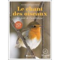 Le chant des oiseaux - Le guide de l'ornithologue - Livre + CD