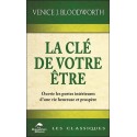 La clé de votre être - Ouvrir les portes intérieures d'une vie heureuse et prospère