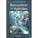 Rencontrer les Hybrides - La vie et la mission d'ambassadeurs E.T. sur Terre