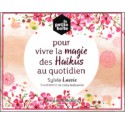 La petite boîte pour vivre la magie des Haïkus au quotidien