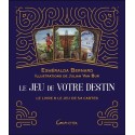 Le jeu de votre destin - Coffret - Le livre & le jeu de 54 cartes