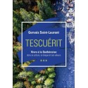 Tescuérit - Vivre à la Québécoise 