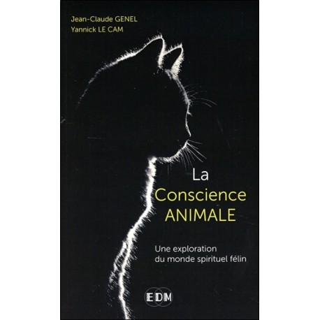 La conscience animale - Une exploration du monde spirituel félin 