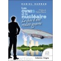 Les Ovnis et le nucléaire - Le choc d'une réalité ignorée 