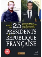 Le roman des 25 présidents de la République française 