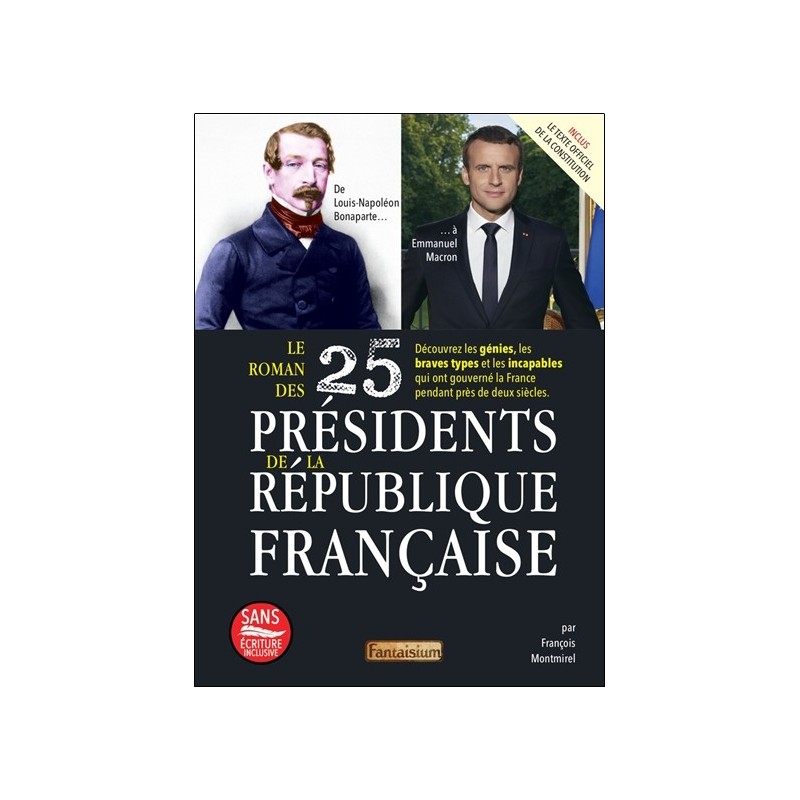 Le roman des 25 présidents de la République française 