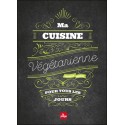 Ma cuisine végétarienne pour tous les jours 